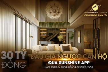 Đấu giá từ thiện qua Sunshine App - Sunshine Group ủng hộ 30 tỷ "Vì miền Trung thân yêu"