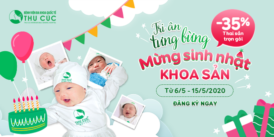 Thu Cúc tưng bừng đón sinh nhật khoa Sản với ưu đãi lên tới 35% - 3 Thu Cúc tưng bừng đón sinh nhật khoa Sản với ưu đãi lên tới 35% - 3