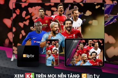 Gói kênh K+ có mặt trên mọi nền tảng của ClipTV