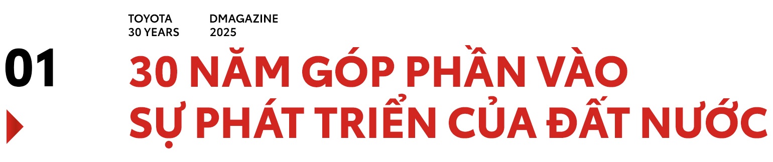 Toyota 30 năm: Hành trình của sự thấu hiểu, cống hiến và chuyển mình cùng đất nước - 1