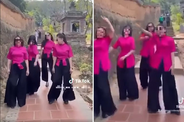 Nhóm TikToker nữ nhảy múa phản cảm nơi tôn nghiêm gây phẫn nộ