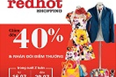 RED HOT SHOPPING: Ưu đãi mua sắm đặc biệt đến 40% cho chủ thẻ HSBC