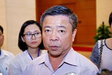 Đợi kết quả kỷ luật để xét tư cách đại biểu Quốc hội của ông Cự