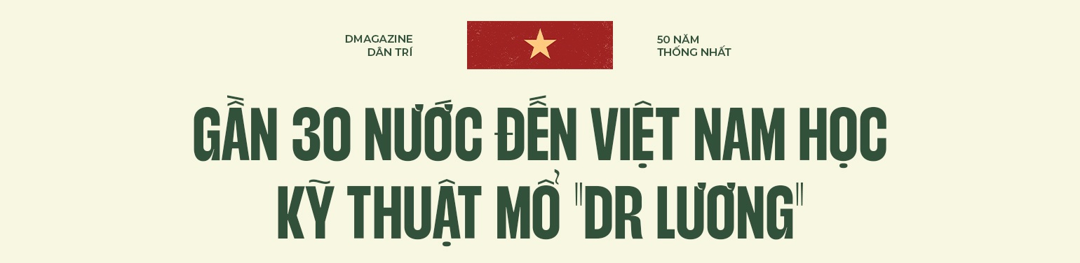 Từ lán quân y giữa rừng đến những ca mổ vang danh thế giới của bác sĩ Việt - 9 Từ lán quân y giữa rừng đến những ca mổ vang danh thế giới của bác sĩ Việt - 9