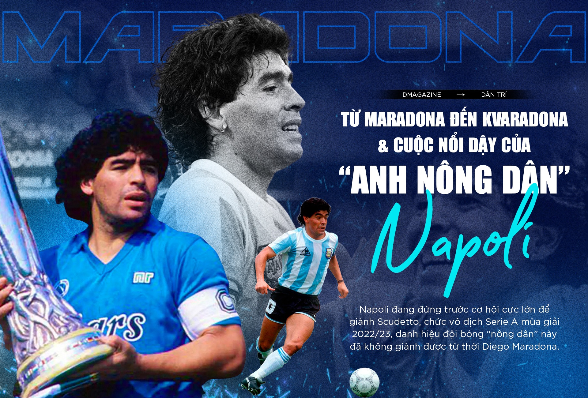 Từ Maradona đến Kvaradona và cuộc nổi dậy của "anh nông dân" Napoli