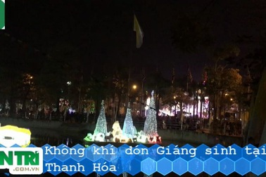 Dòng người hướng về nhà thờ Chính tòa Thanh Hóa đón Giáng sinh