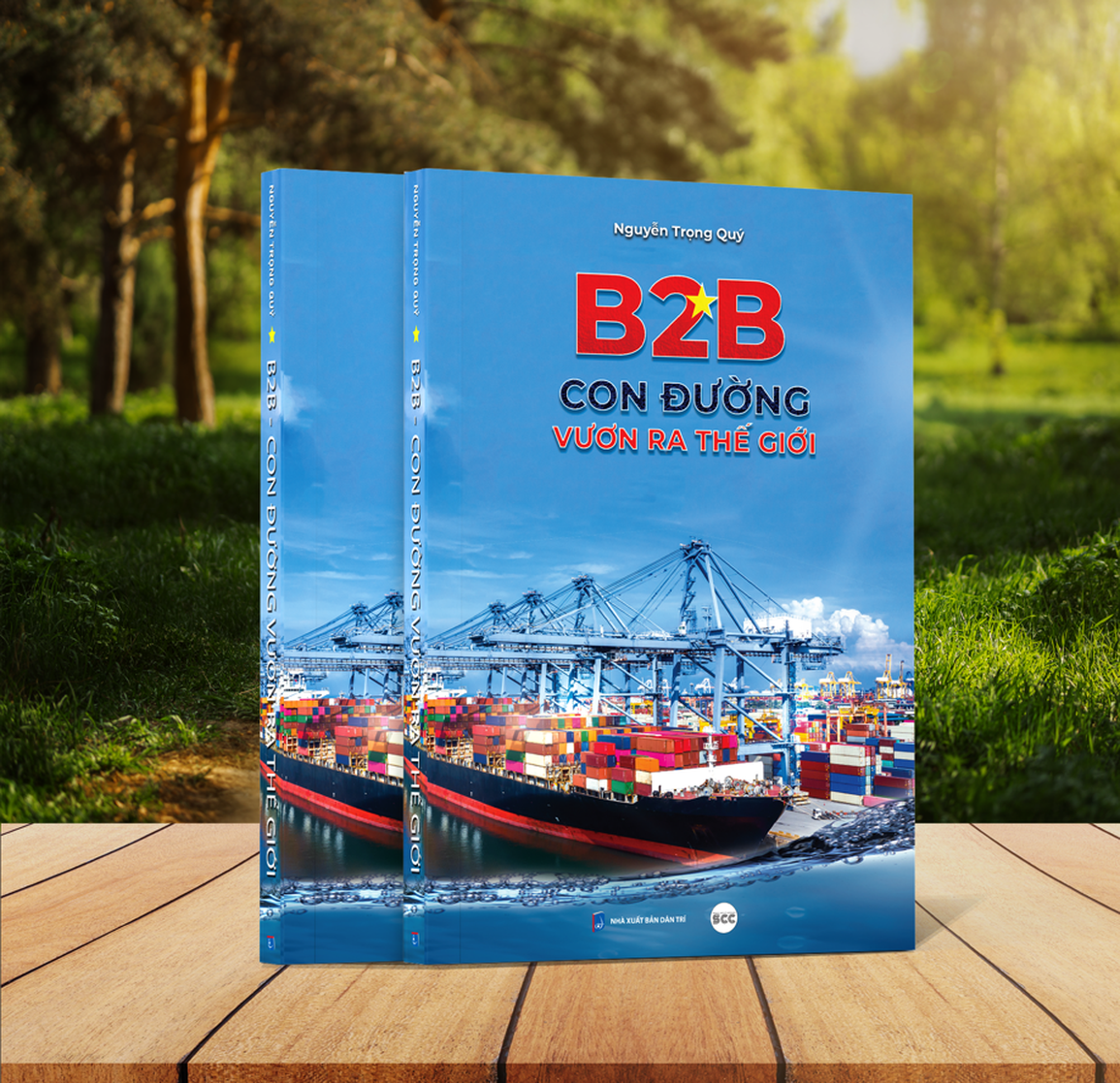 Cuốn sách B2B - Con đường vươn ra thế giới: Người bạn đồng hành mới của doanh nghiệp - 3 Cuốn sách B2B - Con đường vươn ra thế giới: Người bạn đồng hành mới của doanh nghiệp - 3