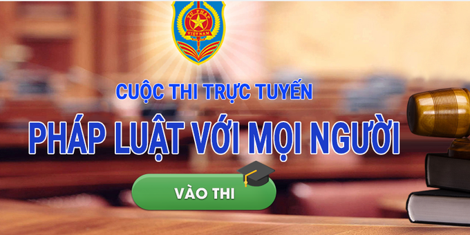 Thi tìm hiểu pháp luật trực tuyến “Pháp luật với mọi người” - Ảnh 1.