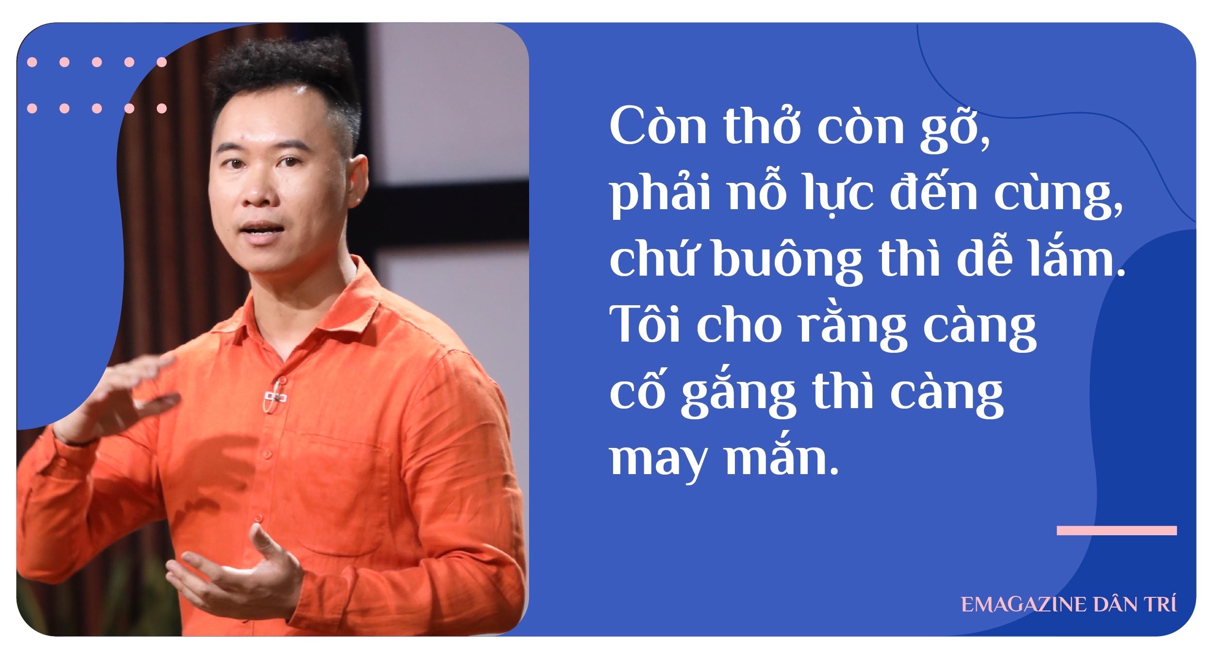 21 ngày ngồi đếm kiến ba khoang, CEO lộ lý do không chết trong Covid-19 - 6 21 ngày ngồi đếm kiến ba khoang, CEO lộ lý do không chết trong Covid-19 - 6