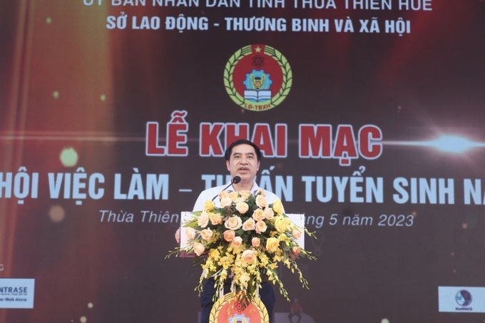 TS. Vũ Trọng Bình - Cục trưởng Cục Việc làm phát biểu tại Lễ khai mạc Ngày hội Việc làm - Tư vấn tuyển sinh tỉnh Thừa Thiên Huế năm 2023