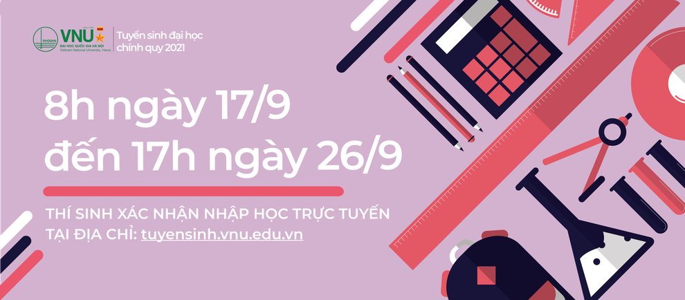 Thí sinh xác nhận nhập học trực tuyến vào ĐH Quốc gia Hà Nội từ ngày 17/9 - 1 Thí sinh xác nhận nhập học trực tuyến vào ĐH Quốc gia Hà Nội từ ngày 17/9 - 1