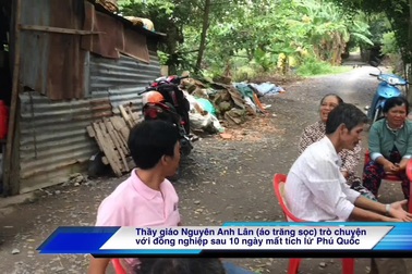 Ly kỳ cuộc tìm kiếm thầy giáo mất tích 10 ngày ở rừng Phú Quốc