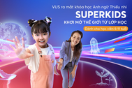 VUS ra mắt chương trình Anh ngữ mới dành cho trẻ em đúng ngày 1/6