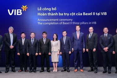 Lãnh đạo VIB: 'Basel II và Basel III là con đường tất yếu để làm cho ngân hàng an toàn hơn và chất lượng hơn'