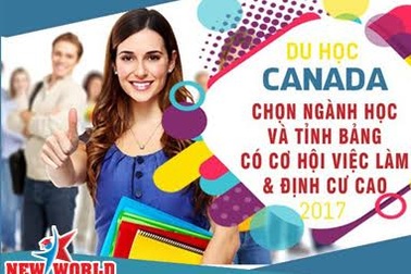 Du học Canada 2017 nên chọn ngành và bang nào để có cơ hội việc làm và định cư cao
