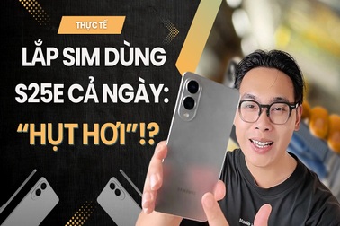 Đánh giá: Thử dùng kiệt pin Galaxy S25 Edge