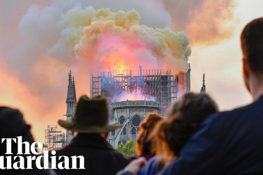 Lửa chấn chìm Nhà thờ Đức Bà Paris