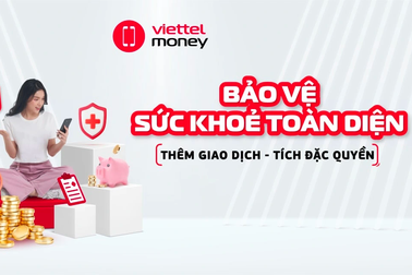 Viettel Money ra mắt chương trình bảo vệ sức khỏe toàn diện