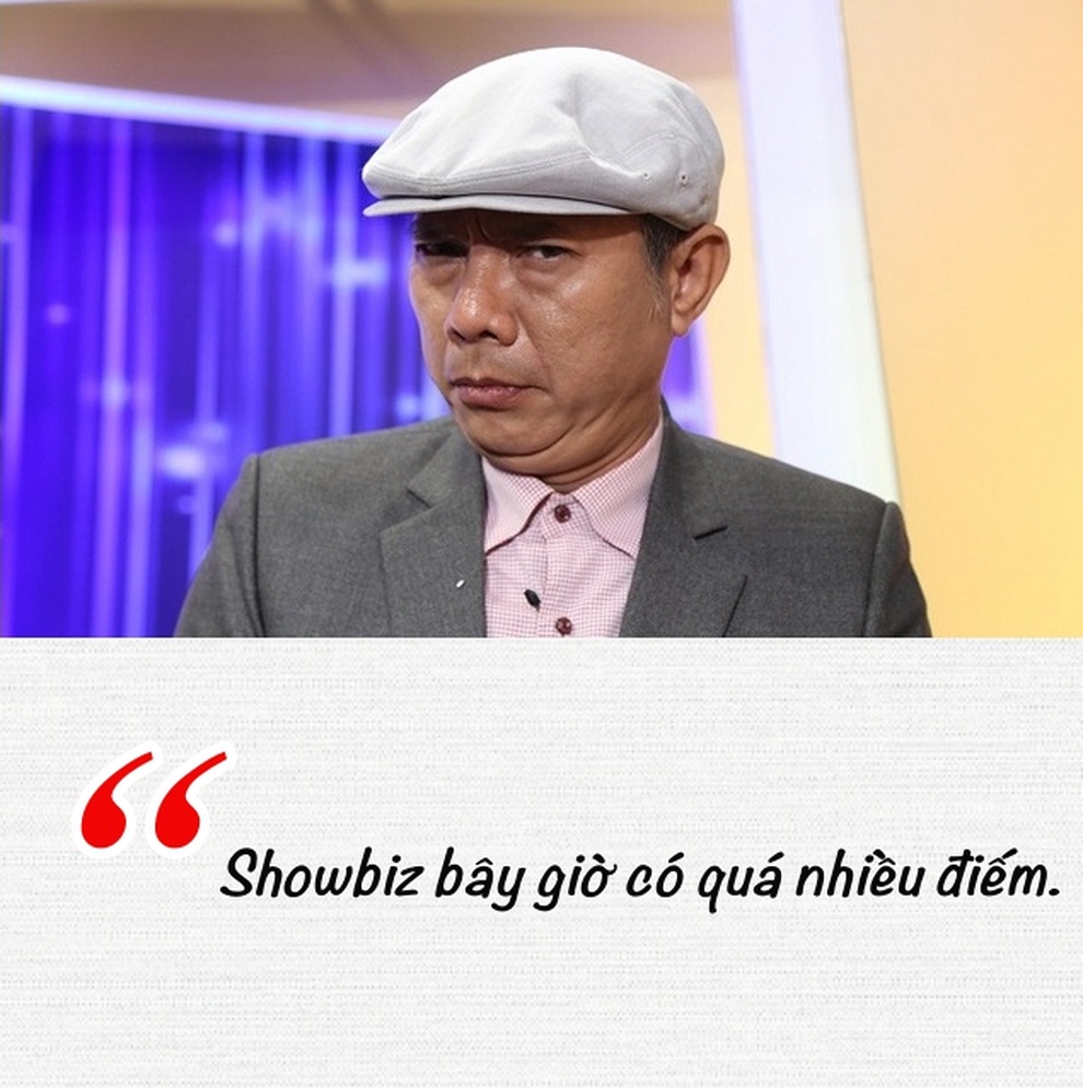 Những phát ngôn rùng mình về showbiz Việt: quá tạp nham, đầy phông bạt - 3 Những phát ngôn rùng mình về showbiz Việt: quá tạp nham, đầy phông bạt - 3