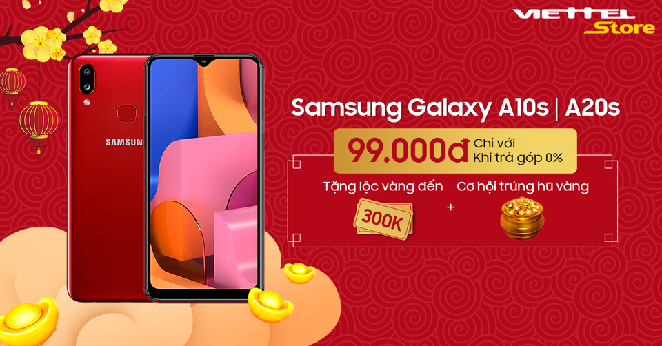 Mua Galaxy A10s và A20s chỉ với 99.000 đồng - 1 Mua Galaxy A10s và A20s chỉ với 99.000 đồng - 1