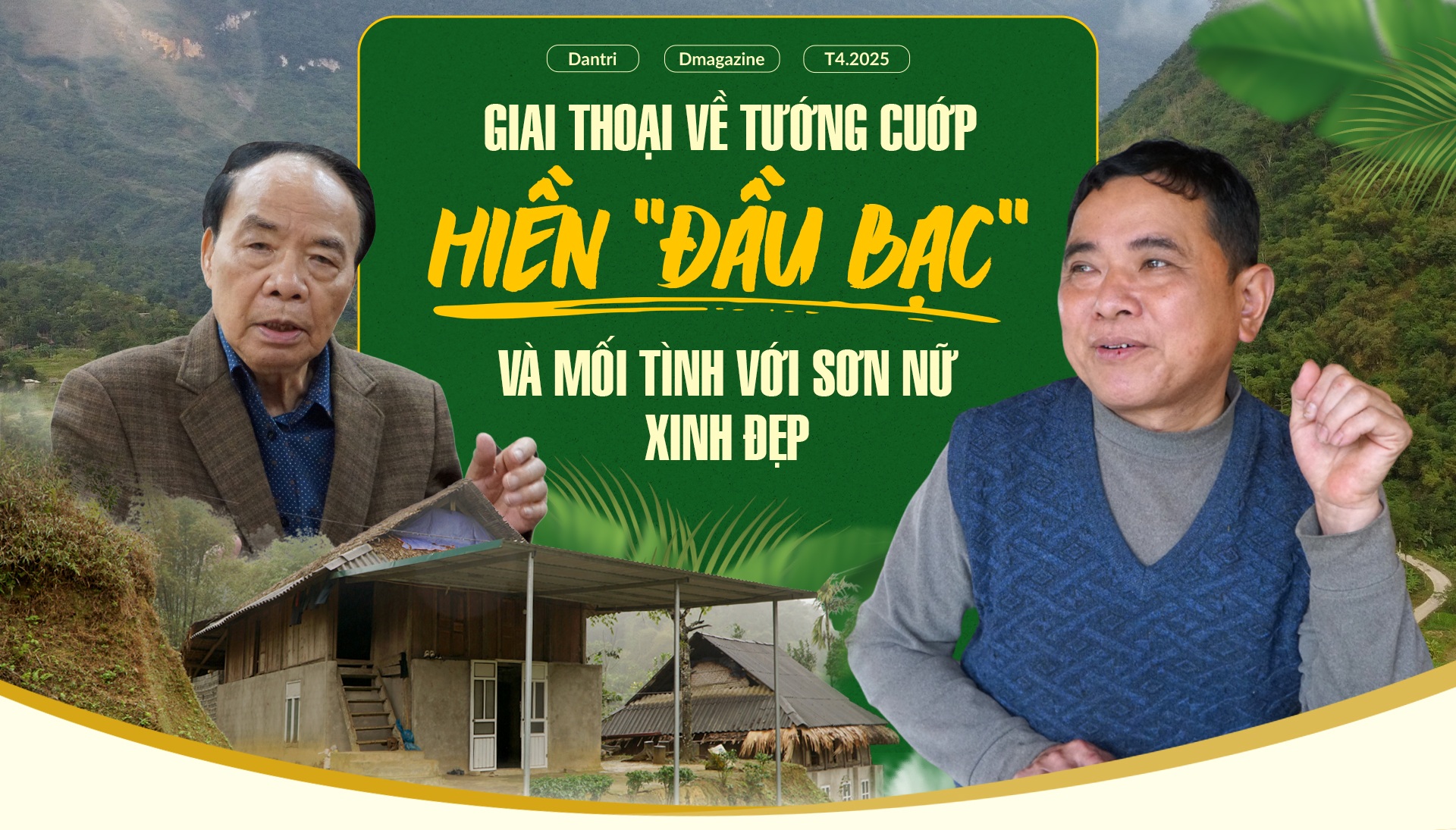 Giai thoại về tên tướng cướp Hiền "Đầu Bạc" và mối tình với sơn nữ xinh đẹp