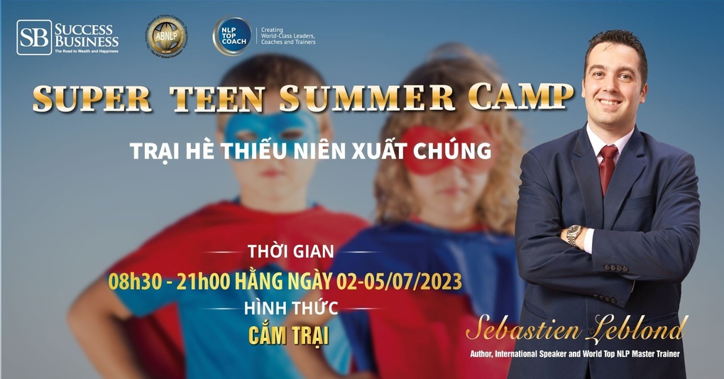 Giúp con vững bước tự tin nhờ Super Teen Summer Camp của Success Business School - 6 Giúp con vững bước tự tin nhờ Super Teen Summer Camp của Success Business School - 6