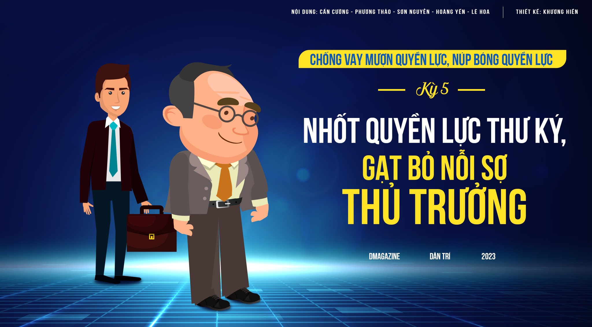 Nhốt quyền lực thư ký, gạt bỏ nỗi sợ thủ trưởng