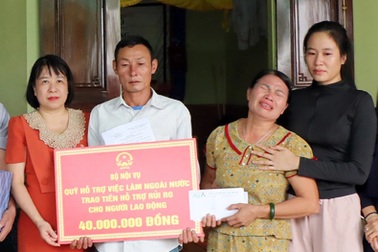 Kịp thời hỗ trợ thân nhân lao động tử vong ở nước ngoài