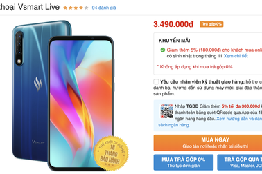Vsmart Live bất ngờ giảm nửa giá sau 3 tháng bán ra