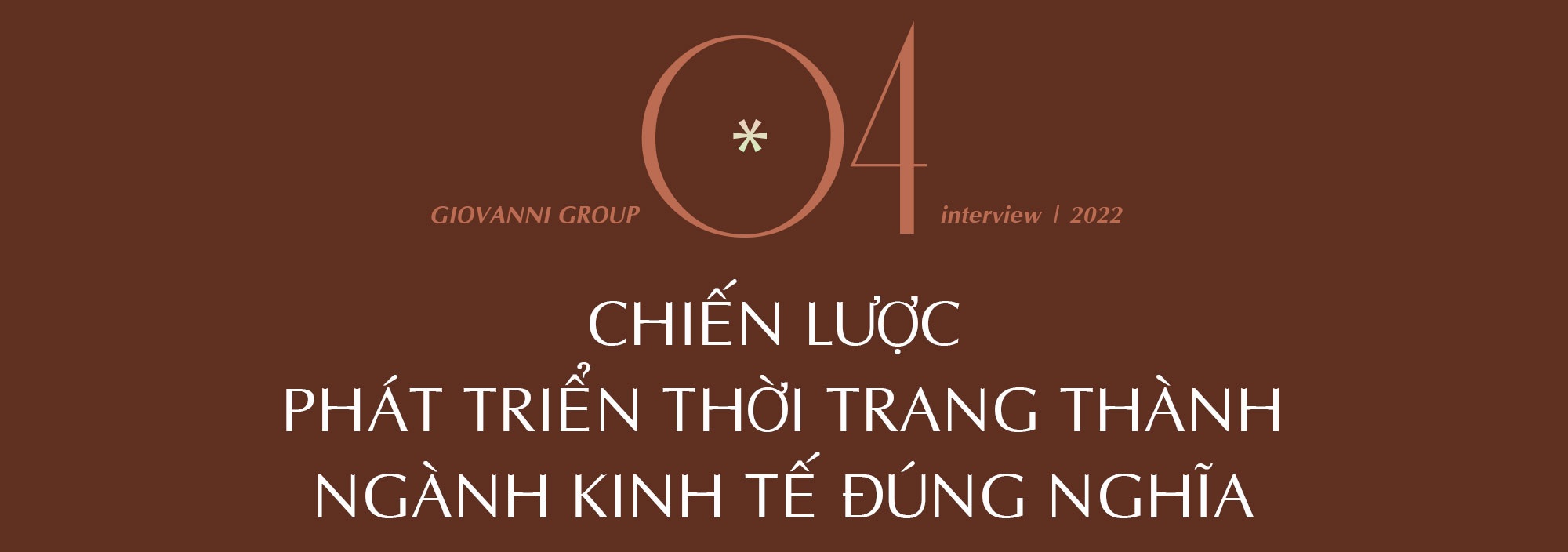Giovanni - Cầu nối tạo ra thị trường thời trang năng động, hội nhập thế giới - 23 Giovanni - Cầu nối tạo ra thị trường thời trang năng động, hội nhập thế giới - 23