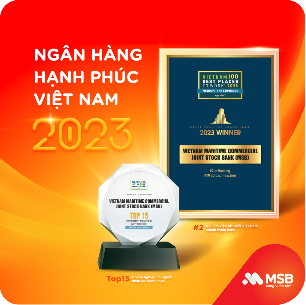MSB vào Top 15 doanh nghiệp tiêu biểu có nguồn nhân lực hạnh phúc - 2 MSB vào Top 15 doanh nghiệp tiêu biểu có nguồn nhân lực hạnh phúc - 2