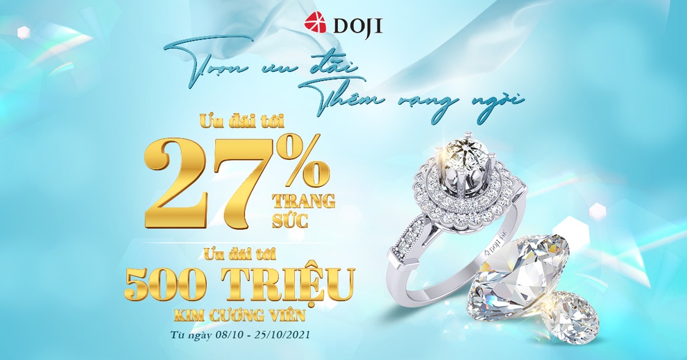 Thỏa sức mua sắm với ưu đãi tới 27% từ DOJI dịp 20/10 - 1 Thỏa sức mua sắm với ưu đãi tới 27% từ DOJI dịp 20/10 - 1