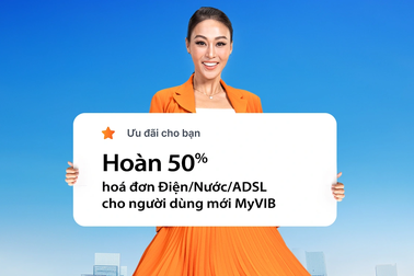 Mở mới tài khoản Digi qua MyVIB nhận ưu đãi tới 50% khi thanh toán hóa đơn
