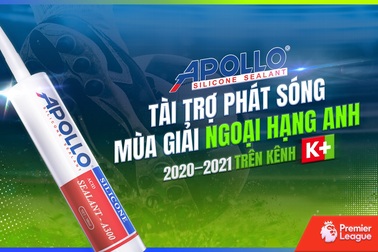 Apollo Silicone tài trợ phát sóng giải Ngoại hạng Anh mùa giải 2020-2021