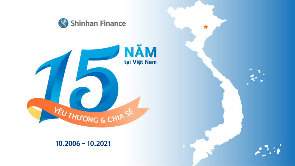 Shinhan Finance kỷ niệm hành trình 15 năm gắn bó cùng Việt Nam - 1 Shinhan Finance kỷ niệm hành trình 15 năm gắn bó cùng Việt Nam - 1
