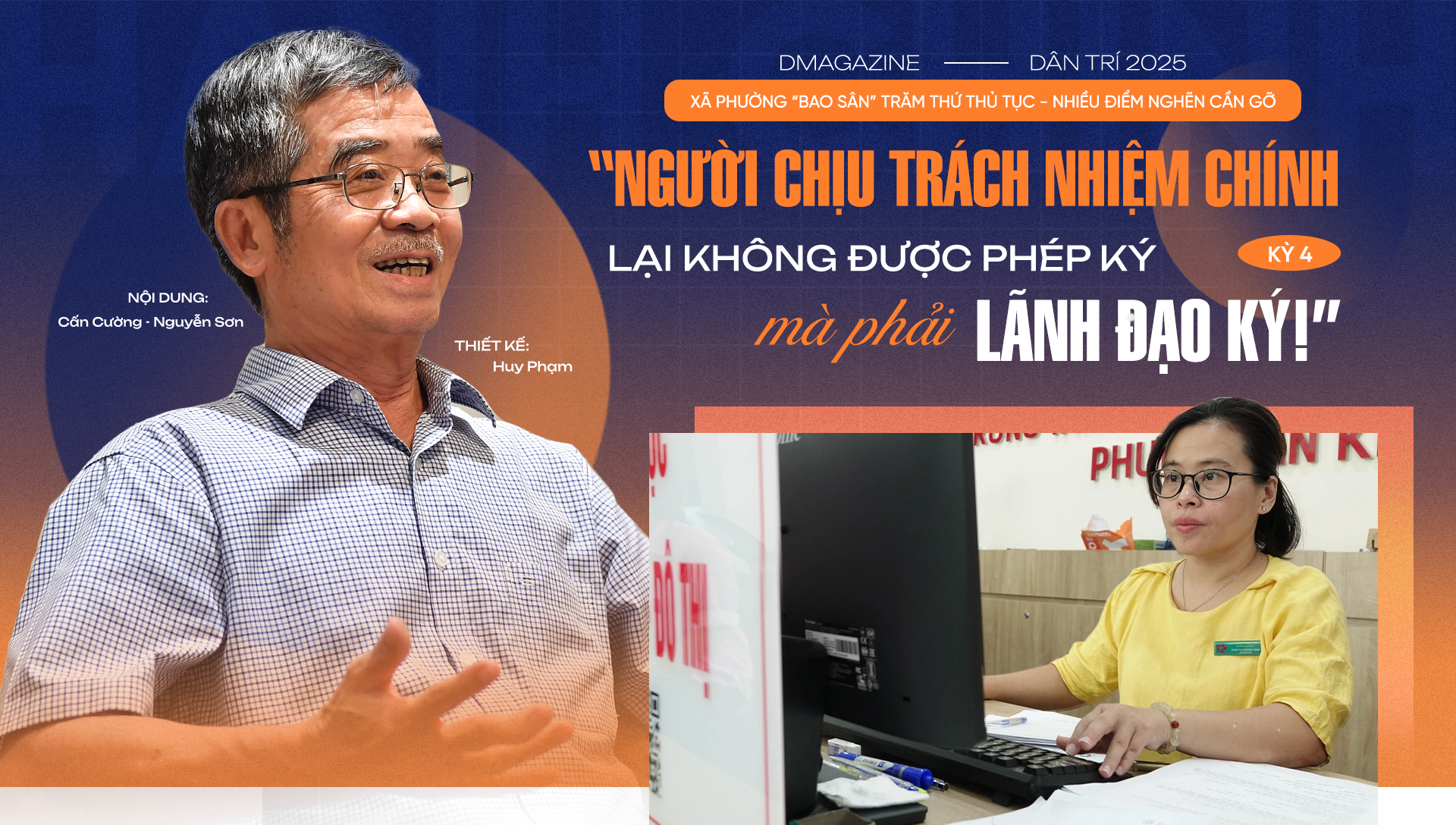 “Người chịu trách nhiệm chính lại không được phép ký mà phải lãnh đạo ký!”