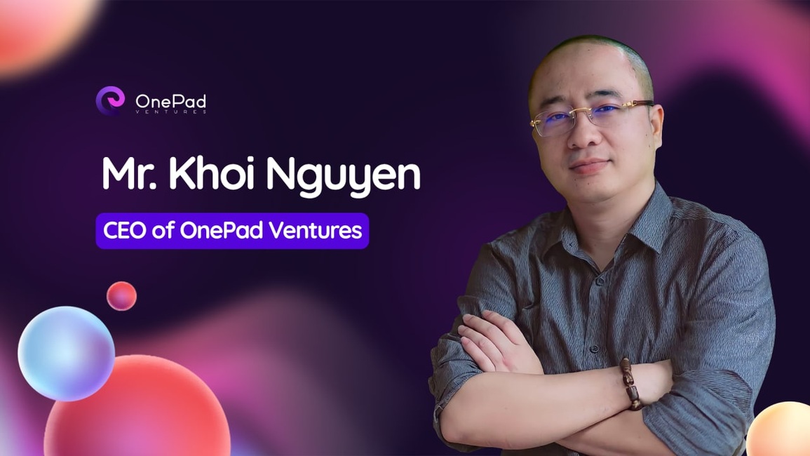 OnePad Ventures đầu tư vào dự án blockchain do FPT hậu thuẫn - 2 OnePad Ventures đầu tư vào dự án blockchain do FPT hậu thuẫn - 2