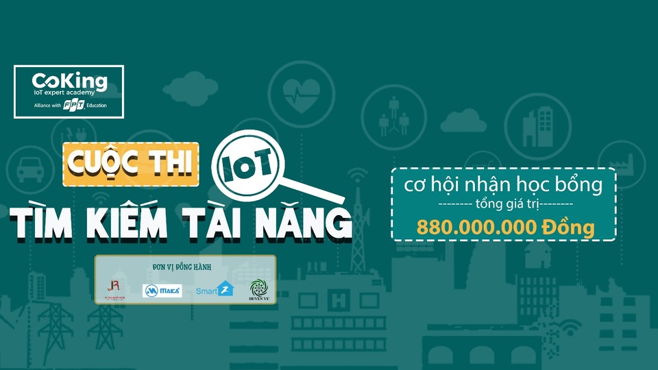 Cuộc thi “Tìm kiếm tài năng IoT” đã trở lại - 1 Cuộc thi “Tìm kiếm tài năng IoT” đã trở lại - 1