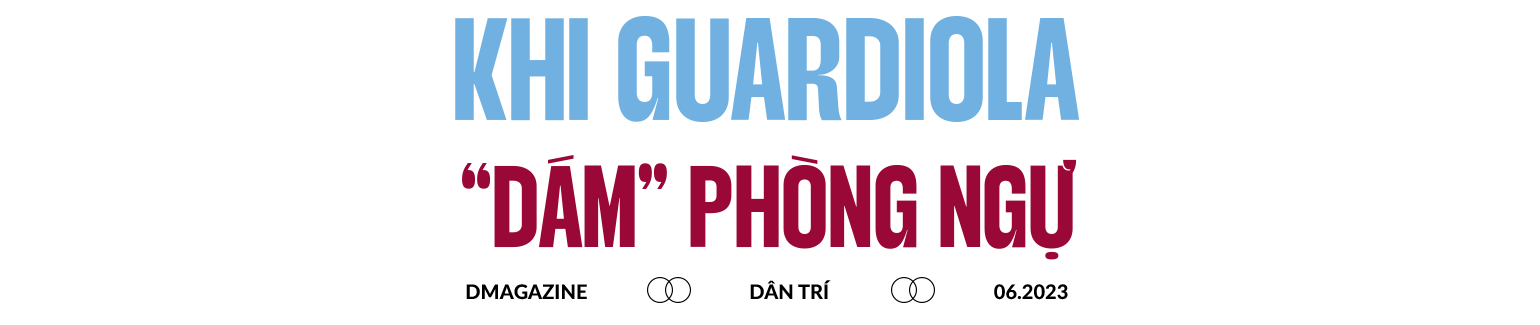 Những nhân vật chiến thuật làm nên cú ăn ba vĩ đại của Man City - 6 Những nhân vật chiến thuật làm nên cú ăn ba vĩ đại của Man City - 6