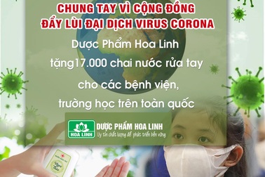 Dược Hoa Linh tặng 17.000 chai nước rửa tay Ngọc Thảo