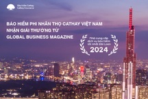Bảo hiểm Cathay nhận giải thưởng từ tạp chí kinh doanh toàn cầu