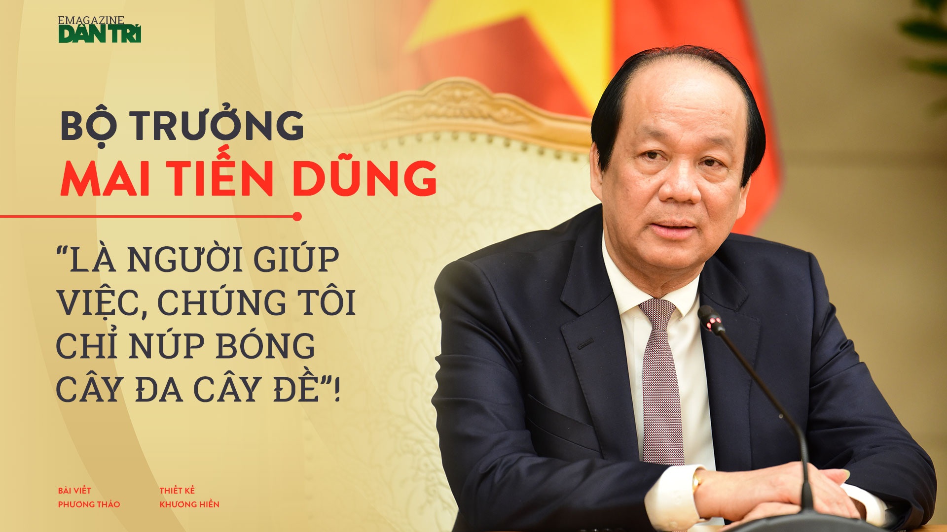 Bộ trưởng Mai Tiến Dũng: "Chúng tôi chỉ núp bóng cây đa cây đề!"