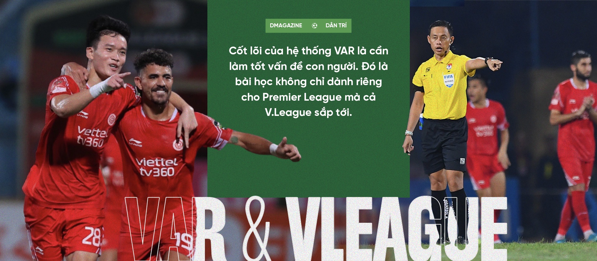 Câu chuyện chấm đen trên tờ giấy trắng của VAR và bài học cho V-League - 20 Câu chuyện chấm đen trên tờ giấy trắng của VAR và bài học cho V-League - 20