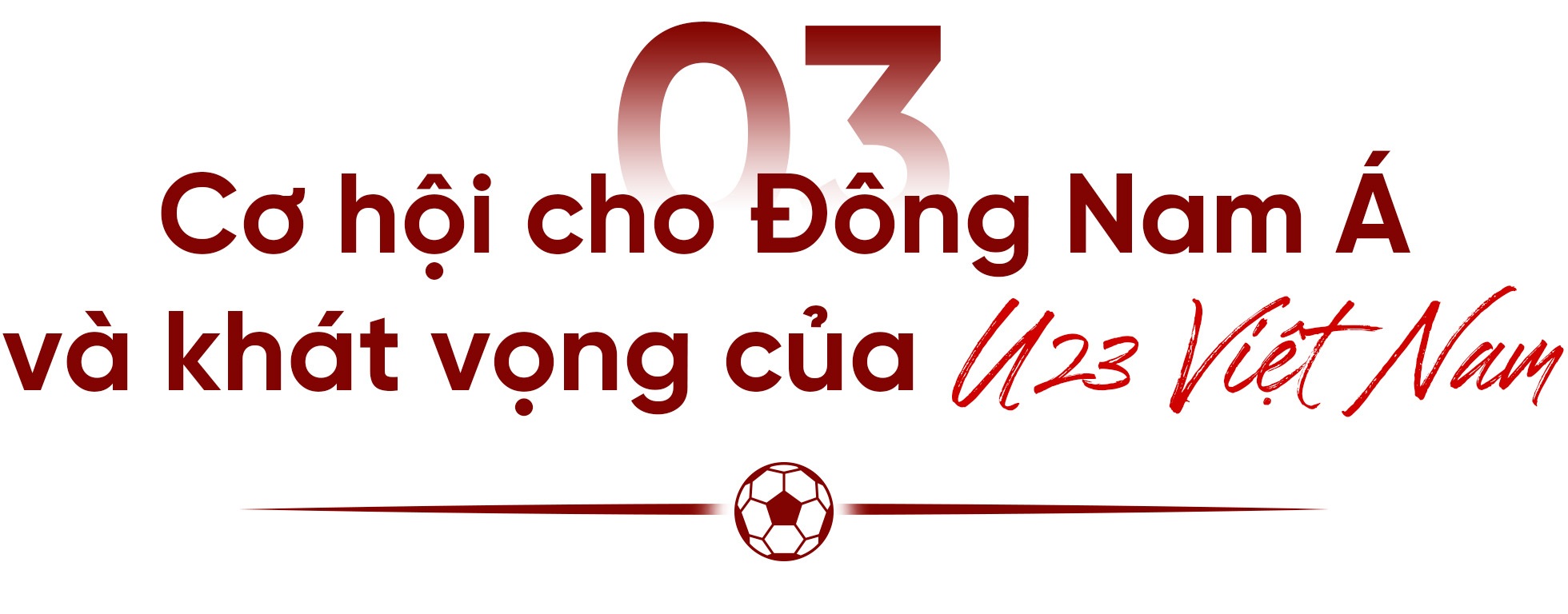 Tổng quan U23 châu Á 2024: Long tranh hổ đấu và cơ hội cho U23 Việt Nam - 16 Tổng quan U23 châu Á 2024: Long tranh hổ đấu và cơ hội cho U23 Việt Nam - 16