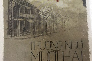 Kiểm tra lại nội dung cuốn sách “Thương nhớ mười hai”