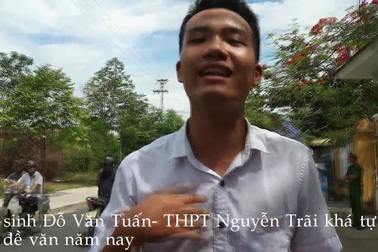 Thí sinh Quảng Nam nhận định đề thi môn Ngữ văn