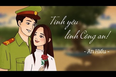 "Tình yêu lính công an" (An Hiếu) - Cát Tiên ft. Đinh Quang Đạt