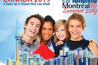 Du học hè Canada tại Toronto, Ottawa và Montréal