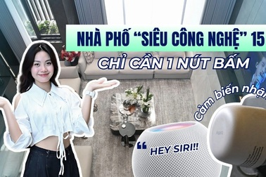 Nhà phố thông minh 15 tỷ đồng: Tự động hoàn toàn, điểm nhấn hàng rào ảo